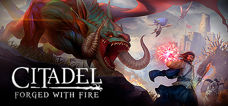 堡垒：火焰之炼(Citadel:Forged with Fire) 中文版 魔幻世界动作rpg