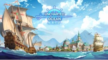 航海日记：起航(Uncharted Ocean : Set Sail) 国产独立游戏&开发自由的世界